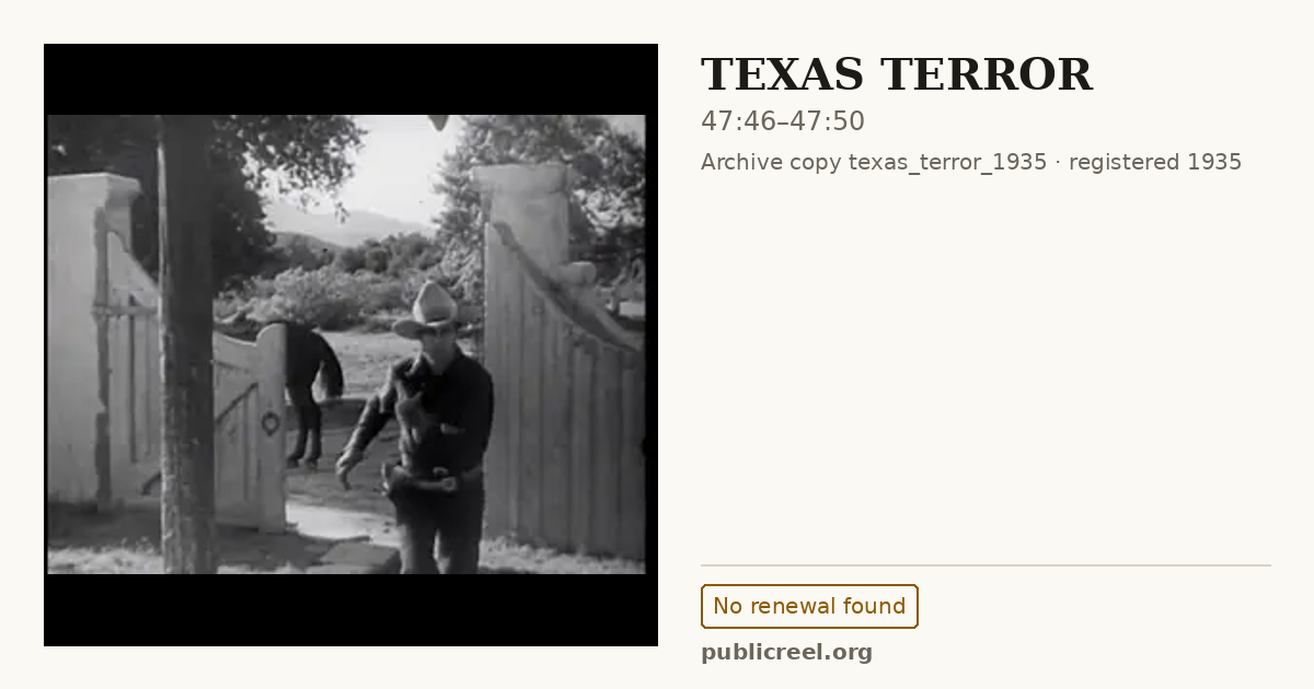 Frame from TEXAS TERROR (1935) at 47:46; US record: No renewal found