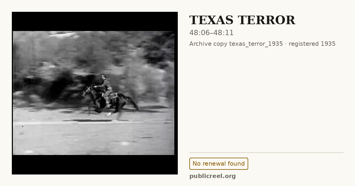 Frame from TEXAS TERROR (1935) at 48:06; US record: No renewal found
