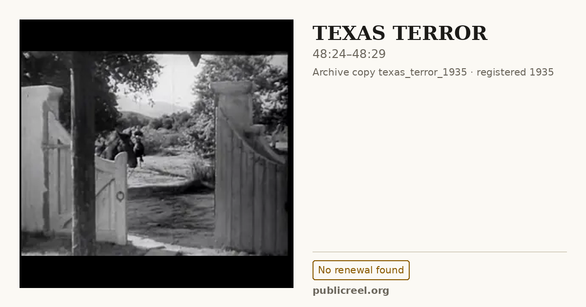 Frame from TEXAS TERROR (1935) at 48:24; US record: No renewal found