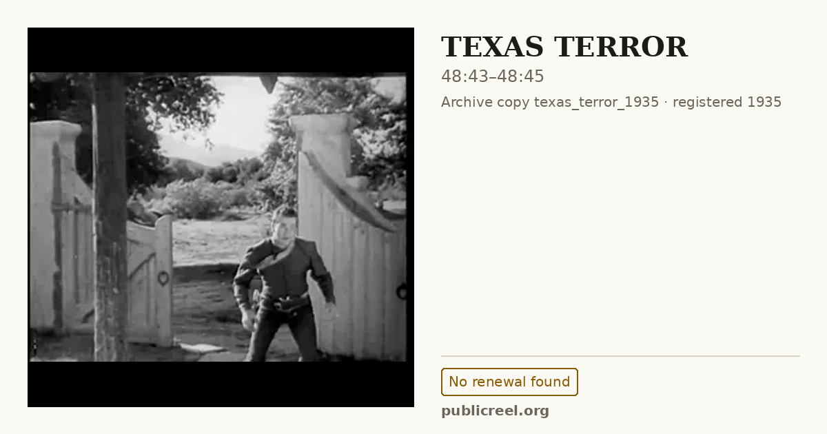 Frame from TEXAS TERROR (1935) at 48:43; US record: No renewal found
