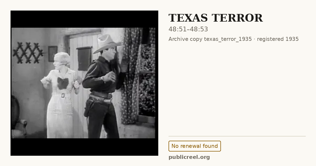 Frame from TEXAS TERROR (1935) at 48:51; US record: No renewal found