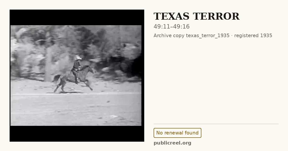 Frame from TEXAS TERROR (1935) at 49:11; US record: No renewal found