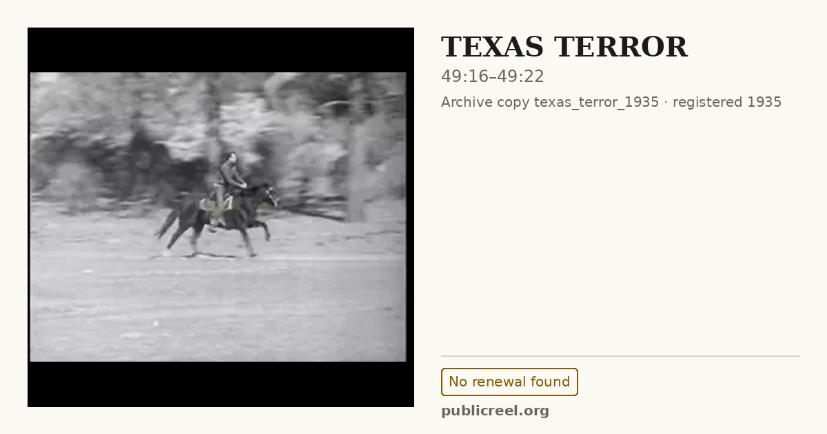 Frame from TEXAS TERROR (1935) at 49:16; US record: No renewal found