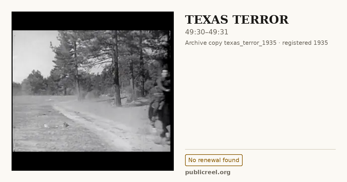 Frame from TEXAS TERROR (1935) at 49:30; US record: No renewal found