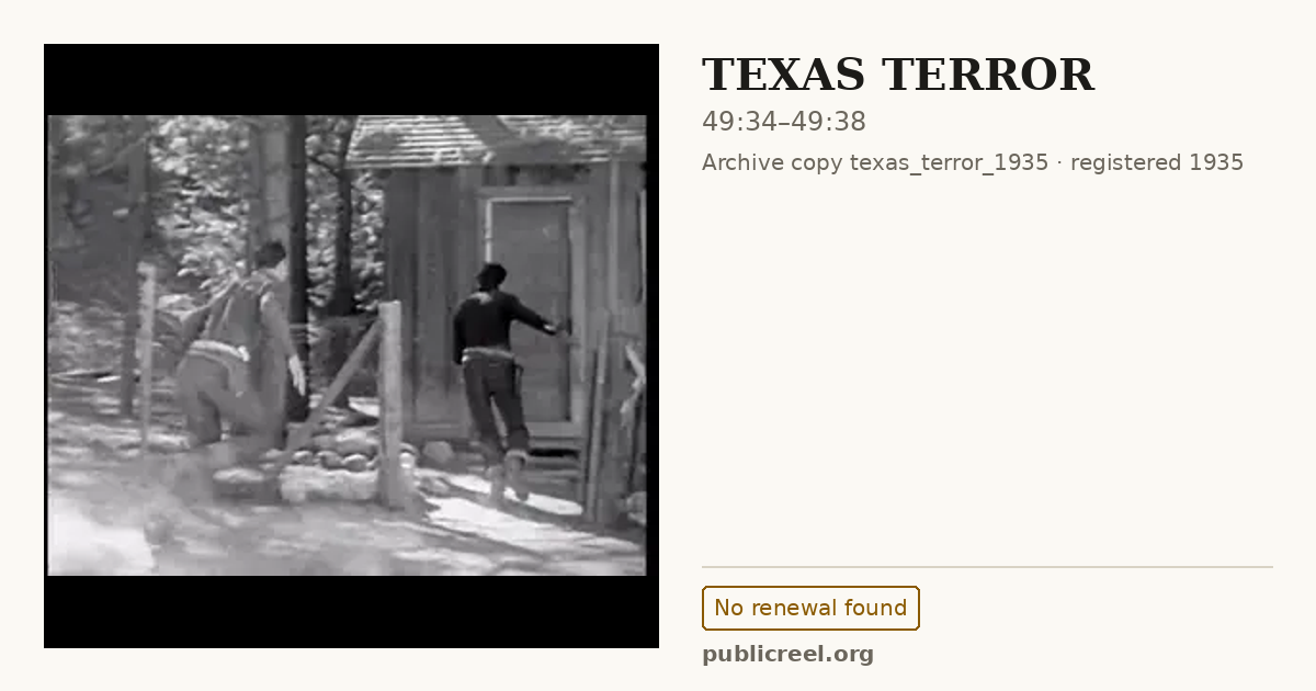 Frame from TEXAS TERROR (1935) at 49:34; US record: No renewal found