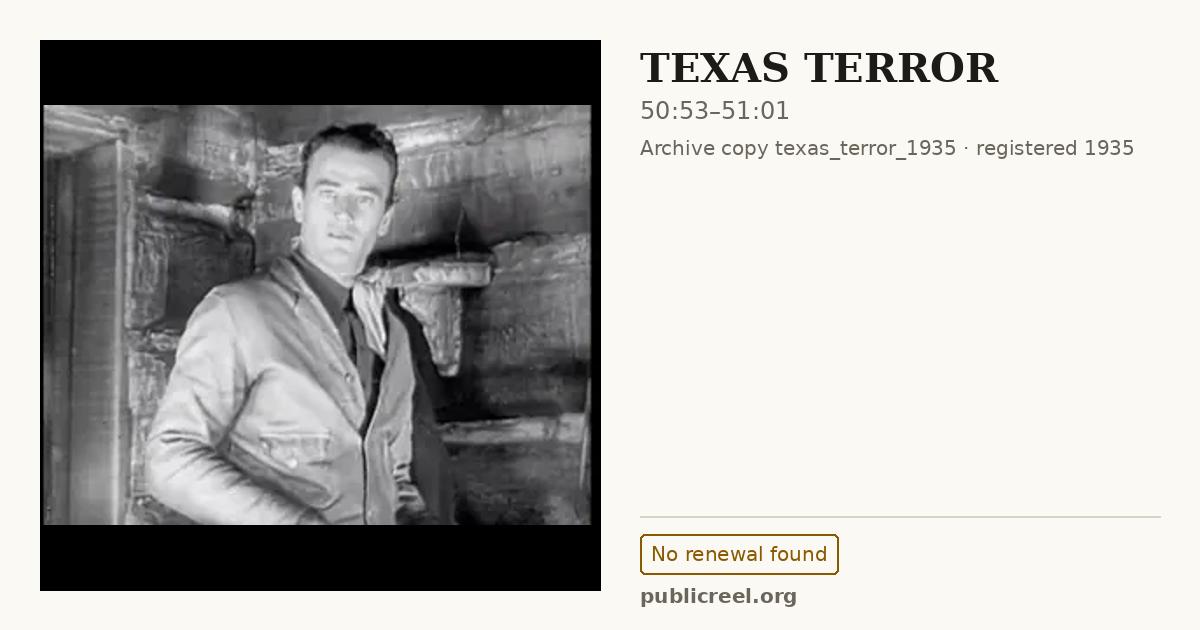 Frame from TEXAS TERROR (1935) at 50:53; US record: No renewal found