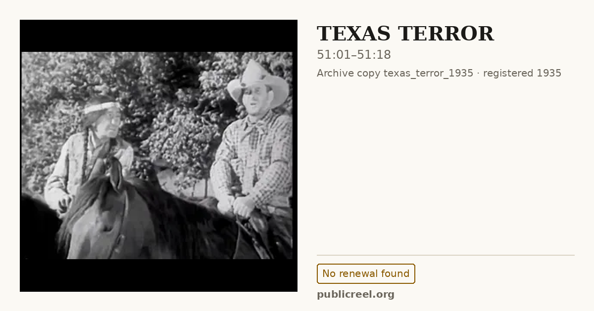 Frame from TEXAS TERROR (1935) at 51:01; US record: No renewal found