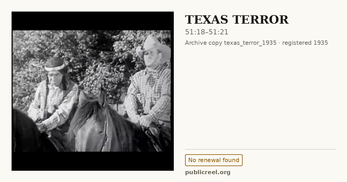 Frame from TEXAS TERROR (1935) at 51:18; US record: No renewal found