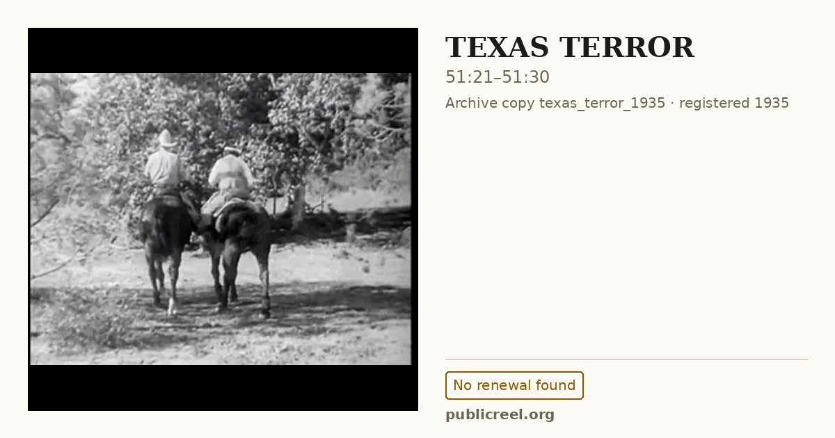 Frame from TEXAS TERROR (1935) at 51:21; US record: No renewal found