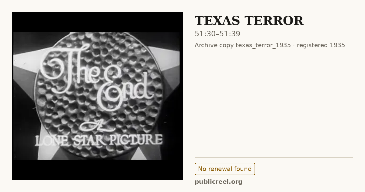 Frame from TEXAS TERROR (1935) at 51:30; US record: No renewal found