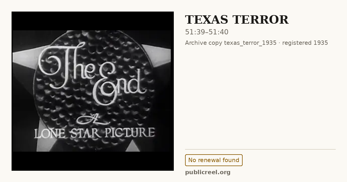 Frame from TEXAS TERROR (1935) at 51:39; US record: No renewal found