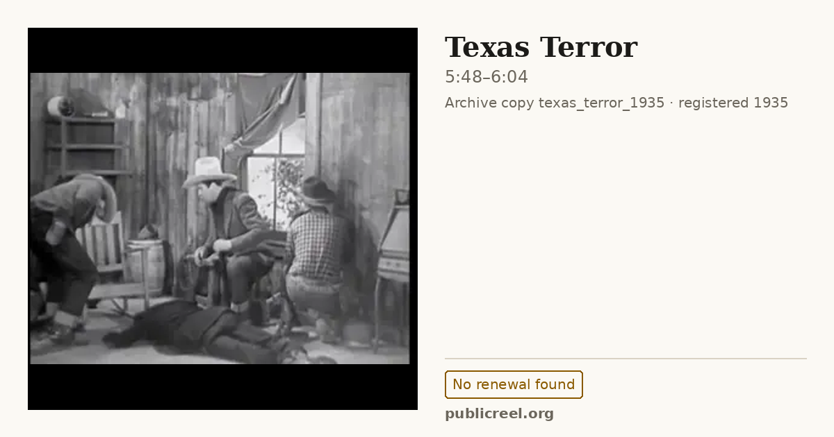 Frame from TEXAS TERROR (1935) at 5:48; US record: No renewal found