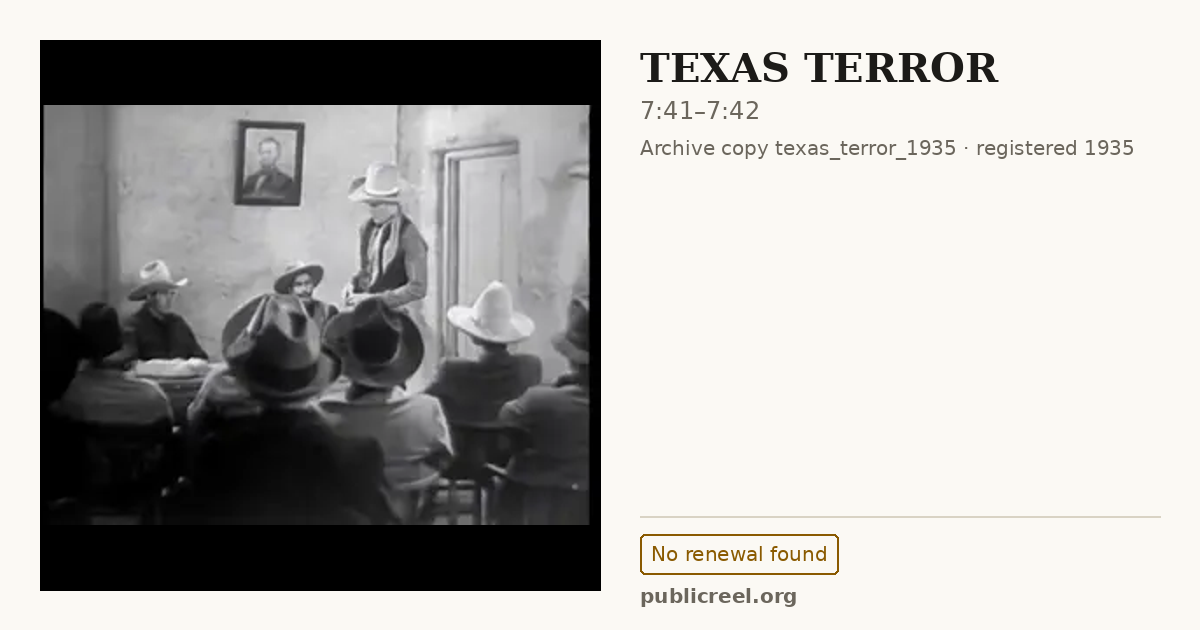 Frame from TEXAS TERROR (1935) at 7:41; US record: No renewal found